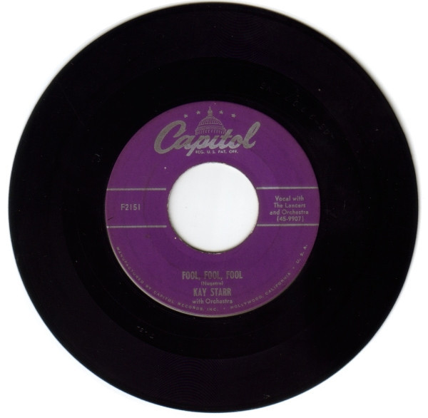 Kay Starr - Fool, Fool, Fool / Kay's Lament - Capitol Records - F2151 - 7" 1171930292