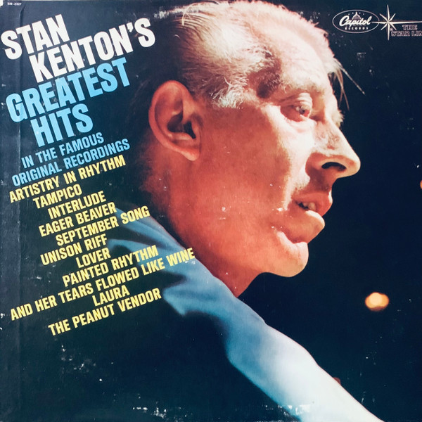 Stan Kenton - Stan Kenton's Greatest Hits - Capitol Records - SM-2327 - LP, Comp, RE 1171931286