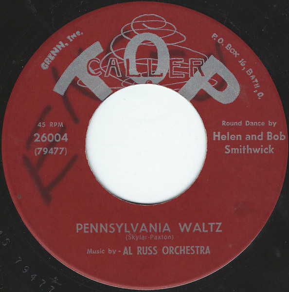 Al Russ Orchestra - Pennsylvania Waltz - Top Caller - 26004 - 7" 1171935599