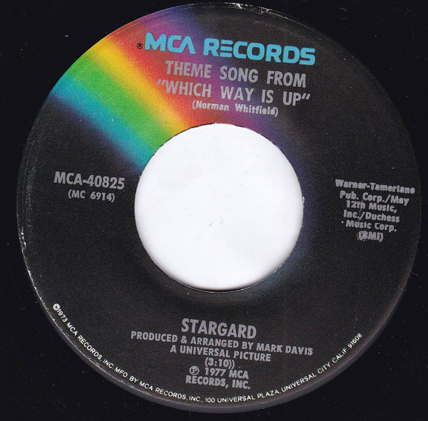 Stargard - Theme Song From "Which Way Is Up" / Disco Rufus - MCA Records - MCA-40825 - 7", Glo 1171950597