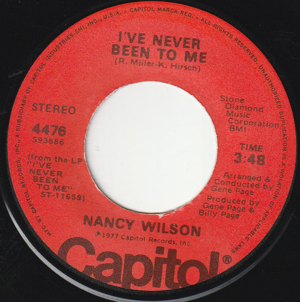 Nancy Wilson - I've Never Been To Me / Here It Comes - Capitol Records - 4476 - 7" 1172395885