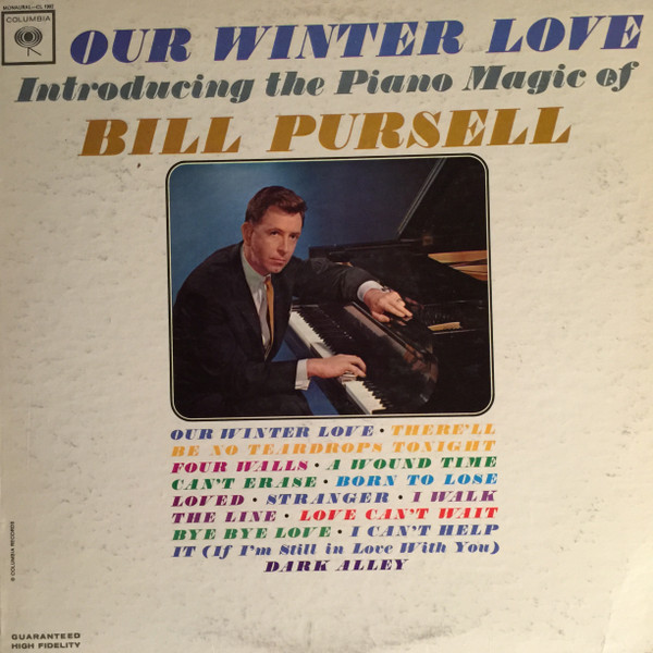 Bill Pursell - Our Winter Love - Columbia - CL 1992 - LP, Album, Mono 1172494231