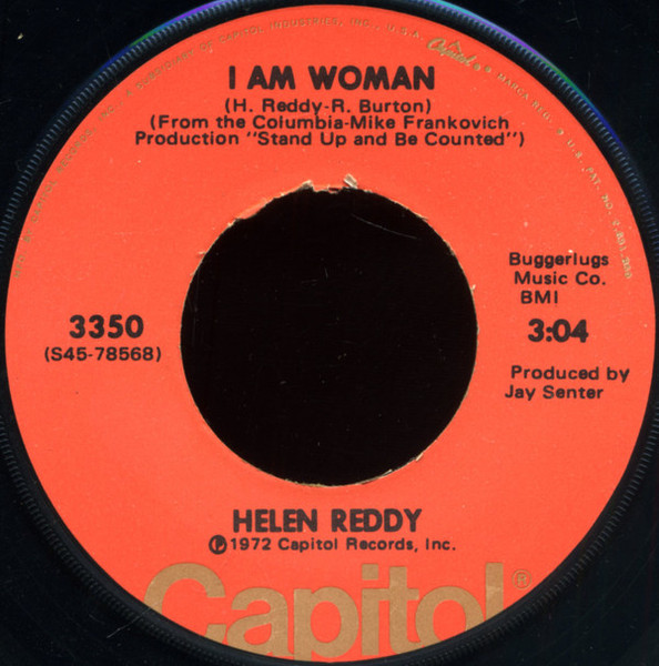 Helen Reddy - I Am Woman - Capitol Records - 3350 - 7", Single, Win 1172507318