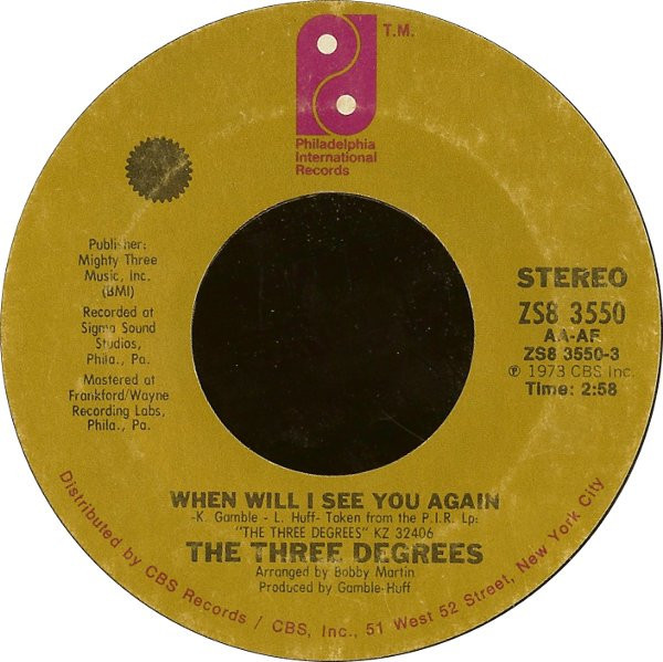 The Three Degrees - When Will I See You Again - Philadelphia International Records - ZS8 3550 - 7", Single 1172621877
