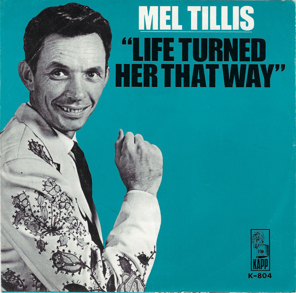 Mel Tillis - If I Could Only Start Over / Life Turned Her That Way (7", Styrene, San)