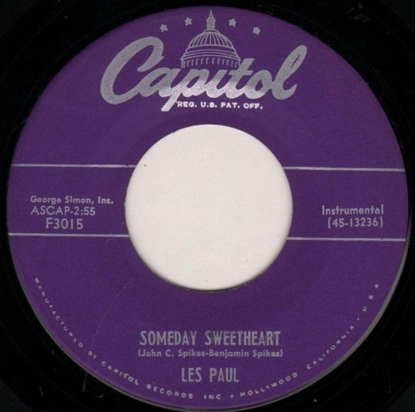 Les Paul / Les Paul & Mary Ford - Someday Sweetheart / Song In Blue - Capitol Records - F3015 - 7" 1173029359