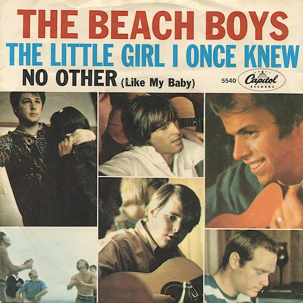 The Beach Boys - The Little Girl I Once Knew / There's No Other (Like My Baby) - Capitol Records - 5540 - 7", Single, Scr 1173038924