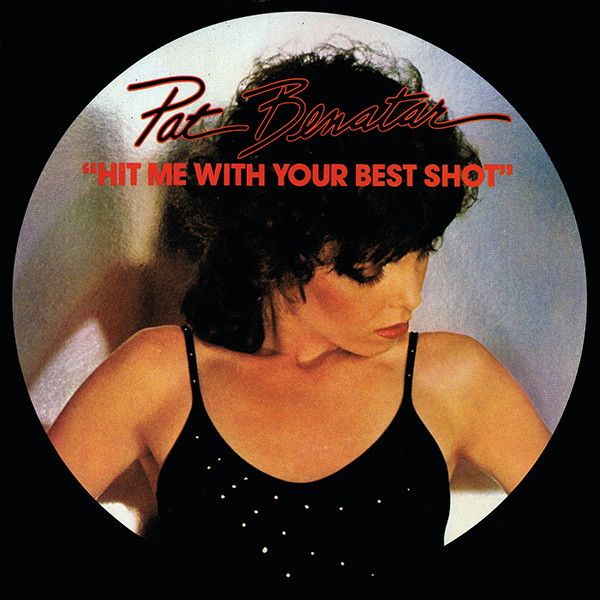 Pat Benatar - Hit Me With Your Best Shot - Chrysalis - CHS 2464 - 7", Single 1173043110