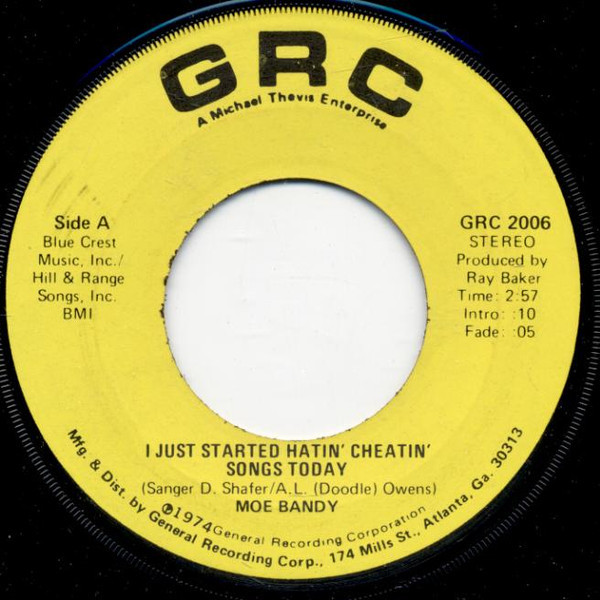 Moe Bandy - I Just Started Hatin' Cheatin' Songs Today / How Far Do You Think We Would Go - GRC - GRC 2006 - 7", NAM 1173046564