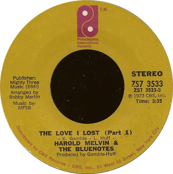 Harold Melvin & The Bluenotes* - The Love I Lost (Parts 1 & 2) (7", Styrene, Spe)
