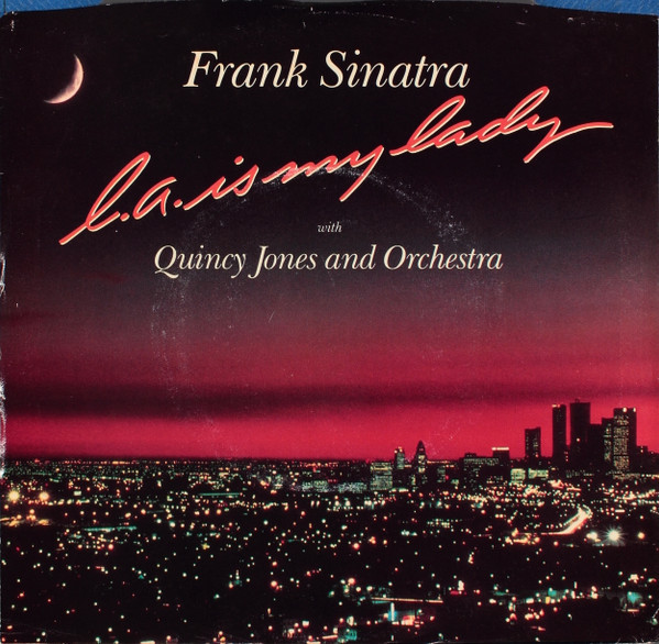 Frank Sinatra - L.A. Is My Lady (7", Single)