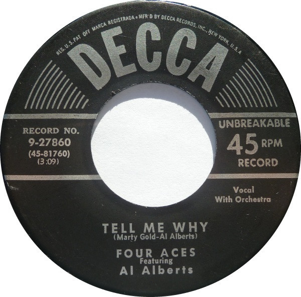 The Four Aces Featuring Al Alberts - Tell Me Why / A Garden In The Rain - Decca - 9-27860 - 7", Single 1175347771