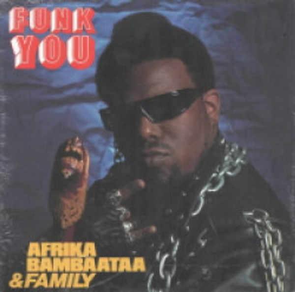 Afrika Bambaataa & Family - Funk You! (12")