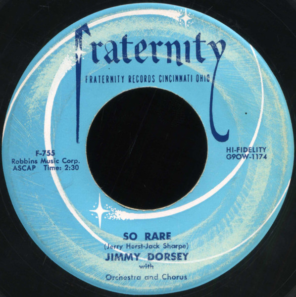 Jimmy Dorsey And His Orchestra - So Rare / Sophisticated Swing - Fraternity Records - F-755 - 7", Roc 1176080255