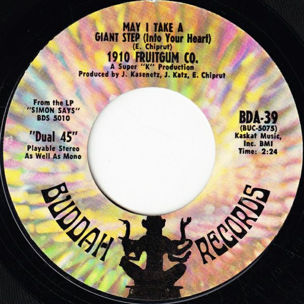 1910 Fruitgum Company - May I Take A Giant Step (Into Your Heart) - Buddah Records - BDA-39 - 7", Single, Pit 1176094743