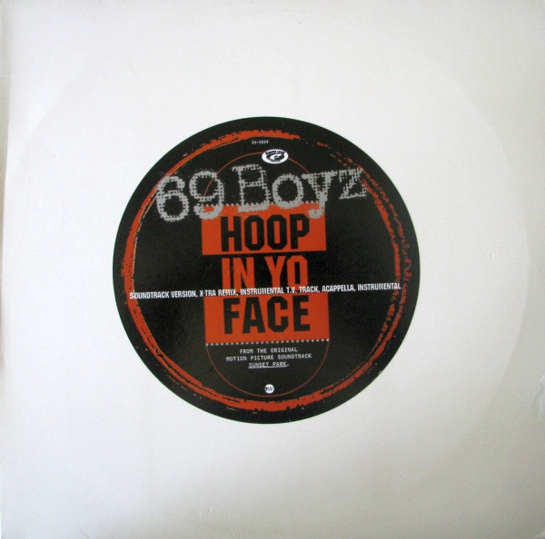 69 Boyz - Hoop In Yo Face (12", Promo)