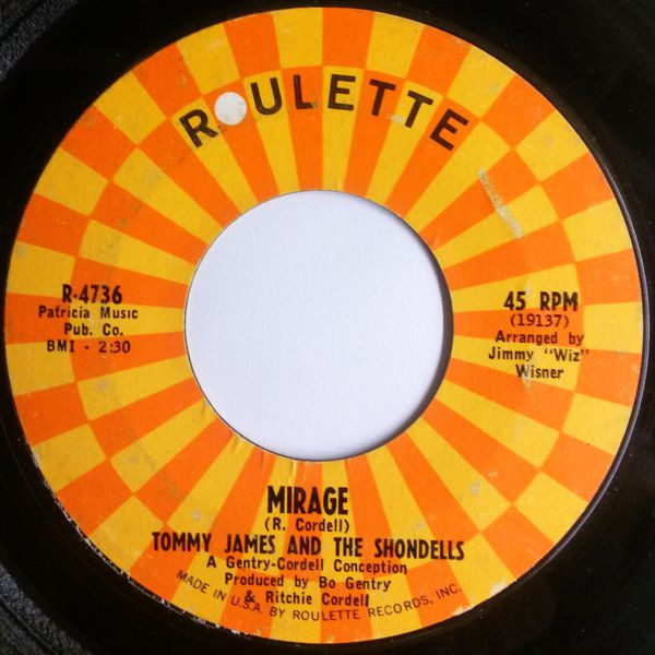 Tommy James & The Shondells - Mirage - Roulette - R-4736 - 7", Single 1176492392