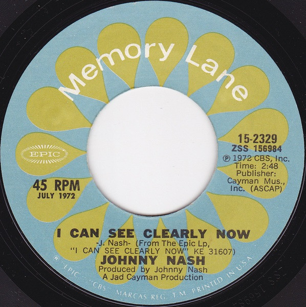 Johnny Nash - I Can See Clearly Now - Epic - 15-2329 - 7", Single, RE 1176832272