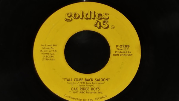 The Oak Ridge Boys - Y'All Come Back Saloon / You're The One (7", Single, RE)