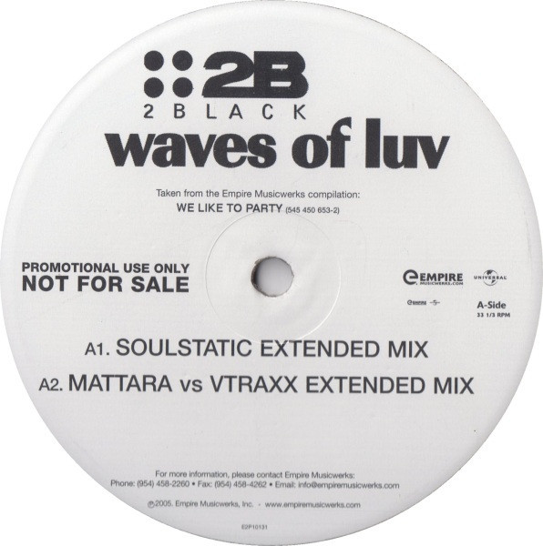 2 Black - Waves Of Luv - Empire Musicwerks, Universal - E2P10131 - 12", Promo 1177043222