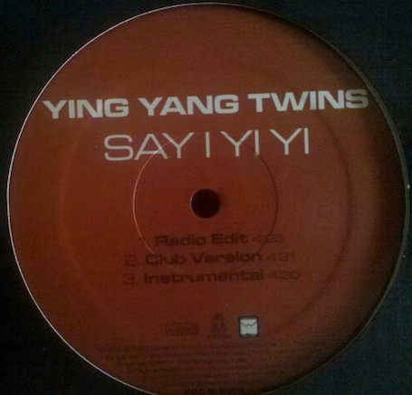 Ying Yang Twins - Say I Yi Yi / Alley (12")