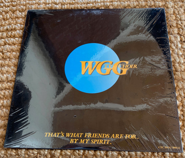 WGG TV Choir - That's What Friends Are For / By My Spirit (12", Single)