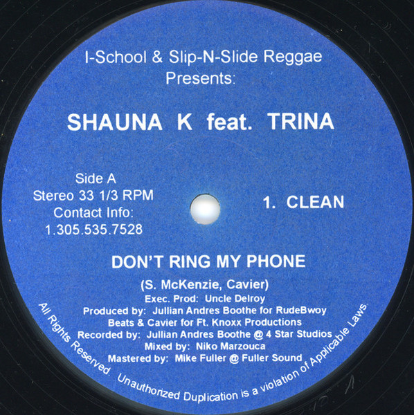 Shauna K, Trina - Don't Ring My Phone - I School Records, Slip-N-Slide Records - none - 12", Single 1184948074