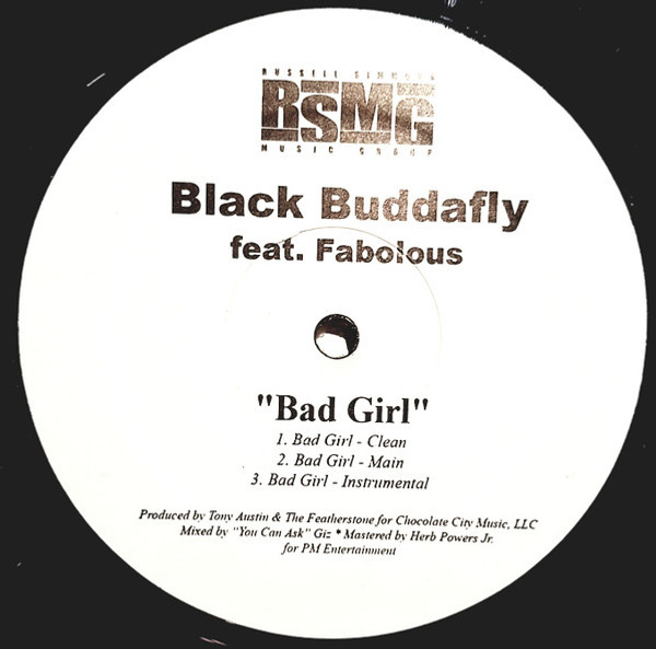 Black Buddafly - Bad Girl - Russell Simmons Music Group - none - 12" 1184966114