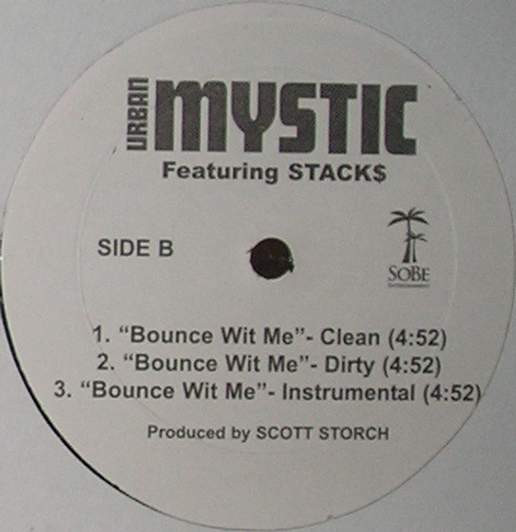 Urban Mystic Featuring Stack$* - Bounce Wit Me (12")