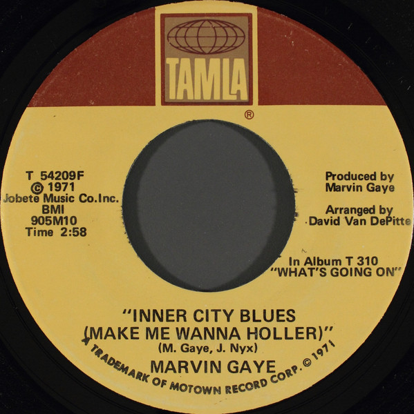 Marvin Gaye - Inner City Blues (Make Me Wanna Holler) / Wholy Holy (7", Single, Sup)