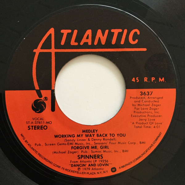 Spinners - Medley: Working My Way Back To You / Forgive Me, Girl - Atlantic - 3637 - 7", Styrene, Mon 1186720891