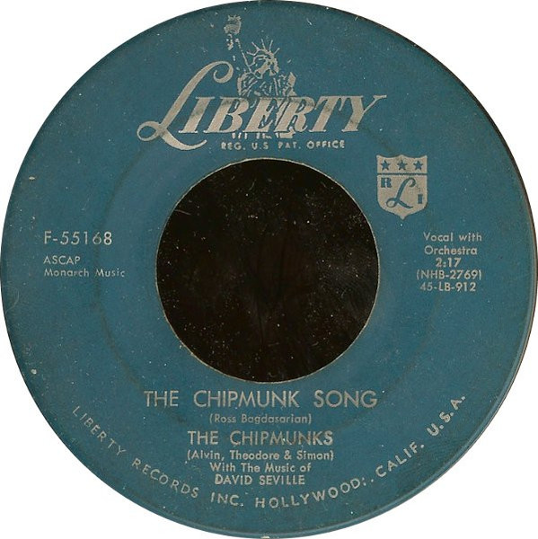 The Chipmunks - The Chipmunk Song / Almost Good - Liberty - F-55168 - 7", Single, Scr 1186747547