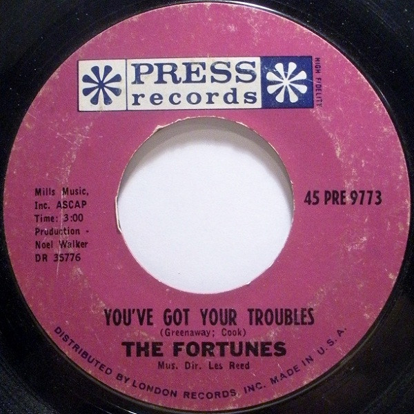 The Fortunes - You've Got Your Troubles - Press Records (2) - 45 PRE 9773 - 7", Single, Styrene 1186894671