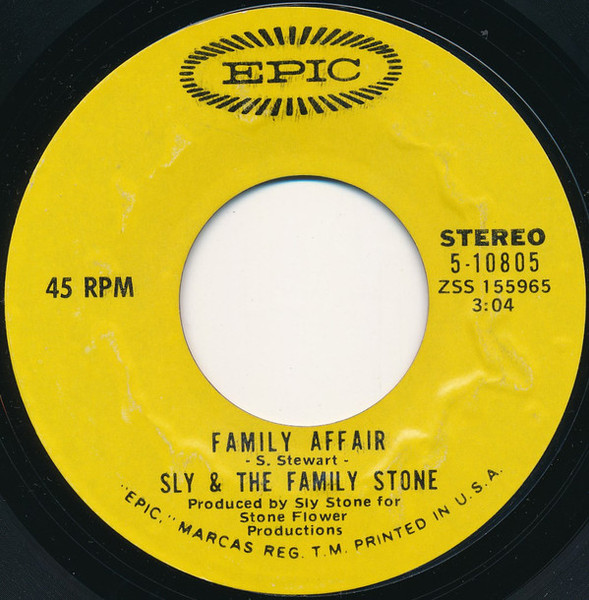 Sly & The Family Stone - Family Affair / Luv N' Haight - Epic - 5-10805 - 7", Single, Styrene, Ter 1186894834