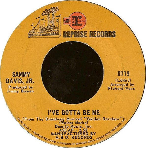 Sammy Davis Jr. - I've Gotta Be Me - Reprise Records - 779 - 7", Single 1187244533