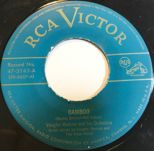 Vaughn Monroe And His Orchestra - Bamboo / A Little Golden Cross (7", Single)