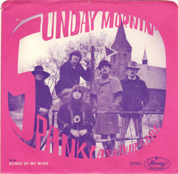 Spanky & Our Gang - Sunday Mornin' / Echoes - Mercury - 72765 - 7", Single, RE, Styrene 1187980114