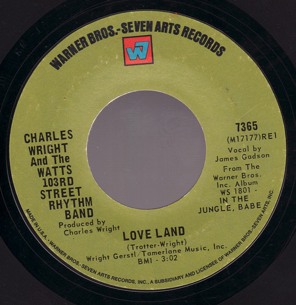 Charles Wright & The Watts 103rd St Rhythm Band - Love Land - Warner Bros. - Seven Arts Records - 7365 - 7", Single, Styrene 1187984355