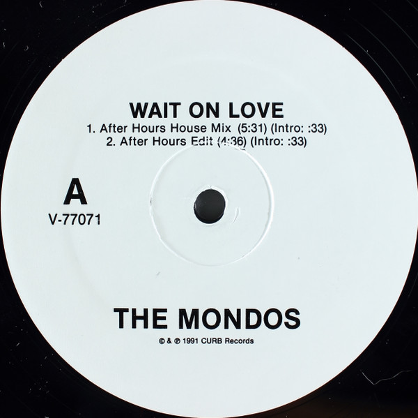 The Mondos - Wait On Love (12")