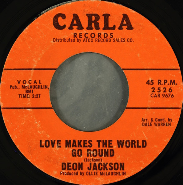 Deon Jackson - Love Makes The World Go Round / You Said You Loved Me (7", Single, Styrene, Bes)