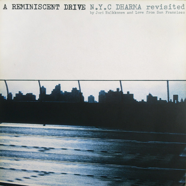 A Reminiscent Drive - N.Y.C Dharma Revisited - F Communications, F Communications - F080, 137 0080 30 - 12", Single 1191434252