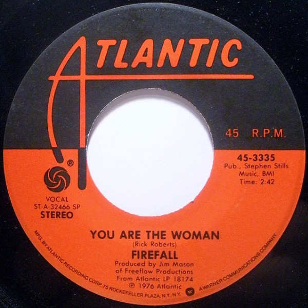 Firefall - You Are The Woman - Atlantic - 45-3335 - 7", Single, Spe 1192019540