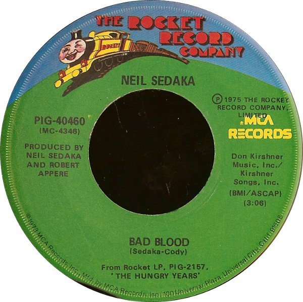 Neil Sedaka - Bad Blood / Your Favorite Entertainer - The Rocket Record Company - PIG-40460 - 7", Single 1192023900