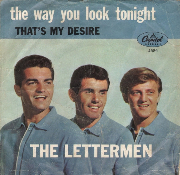 The Lettermen - The Way You Look Tonight / That's My Desire (7", Single)