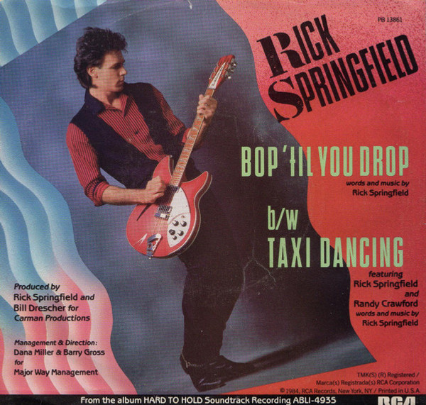 Rick Springfield - Bop 'Til You Drop / Taxi Dancing - RCA, RCA - PB-13861, PB 13861 - 7", Styrene 1195214788