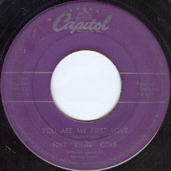 Nat King Cole - You Are My First Love / Ballerina - Capitol Records - F3619 - 7", Single 1195335724