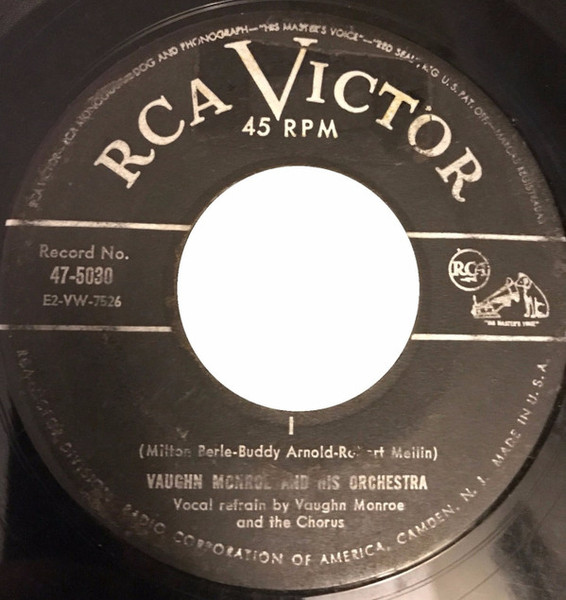 Vaughn Monroe And His Orchestra - Yours / I - RCA Victor - 47-5030 - 7" 1195375046