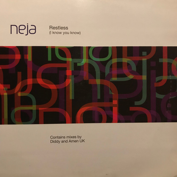 Neja - Restless (I Know You Know) (12")