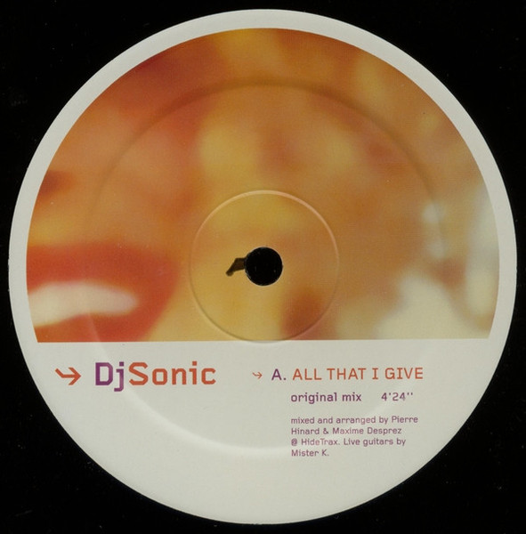 DJ Sonic - All That I Give (12")