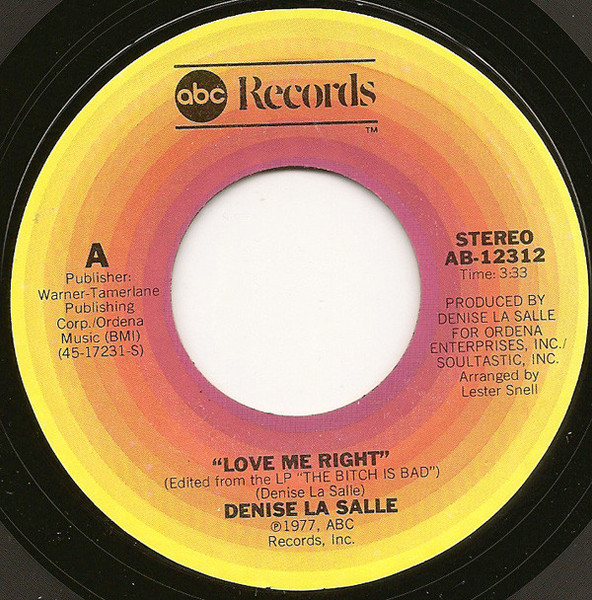 Denise LaSalle - Love Me Right - ABC Records - AB-12312 - 7", Single 1198183139